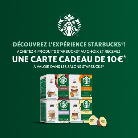 L’Expérience STARBUCKS®